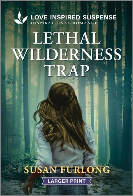 Susan Furlong: Lethal Wilderness Trap, Buch