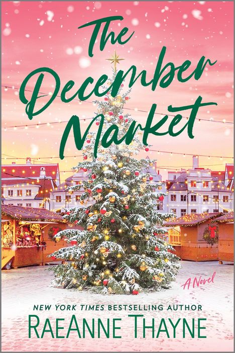 Raeanne Thayne: The December Market, Buch
