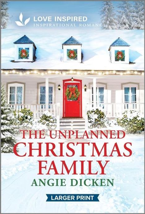 Angie Dicken: The Unplanned Christmas Family, Buch
