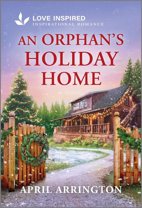 April Arrington: An Orphan's Holiday Home, Buch