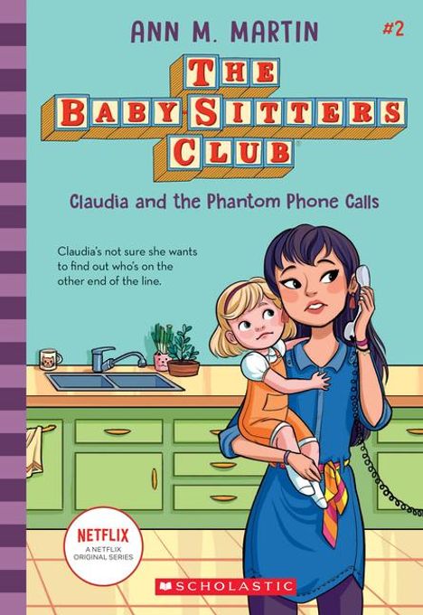 Ann M Martin: Claudia and the Phantom Phone Calls (the Baby-Sitters Club #2), Buch