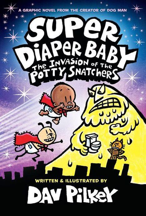 Text: "Super Diaper Baby: The Invasion of the Potty Snatchers" - Ein Baby mit Umhang, ein Hund und ein gelbes Wesen.