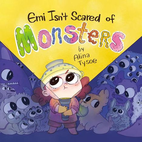 Alina Tysoe: Emi Isn't Scared of Monsters, Buch