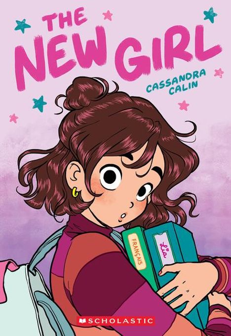 Cassandra Calin: The New Girl: A Graphic Novel (the New Girl #1), Buch