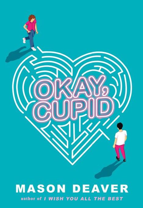 Mason Deaver: Okay, Cupid, Buch