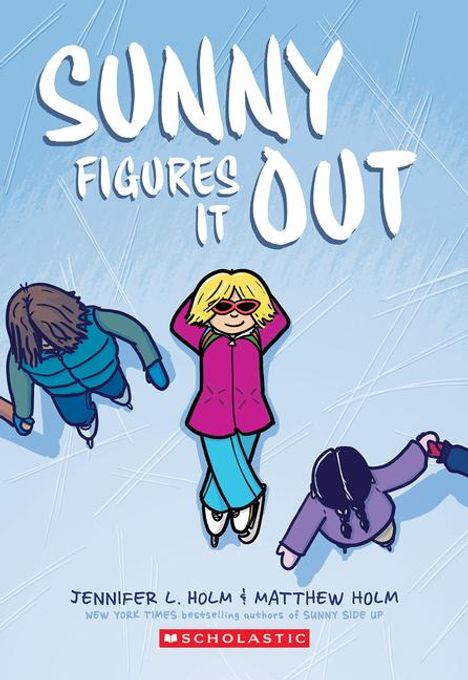 Jennifer L Holm: Sunny Figures It Out: A Graphic Novel (Sunny #6), Buch