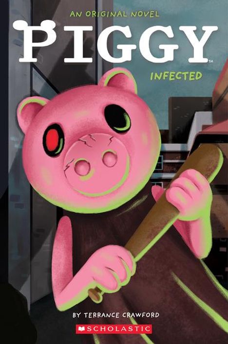 Terrance Crawford: Infected (Piggy: Original Novel 1), Buch