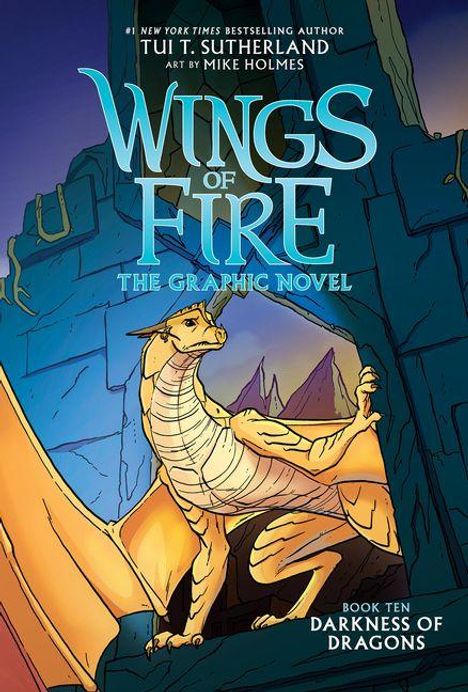 Text: "Wings of Fire: The Graphic Novel", "Darkness of Dragons", "Book Ten". Illustration eines goldenen Drachen in Ruinen.