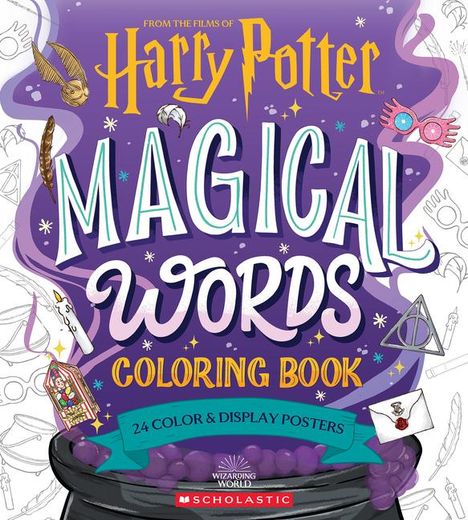 Magical Words Coloring Book: 24 Color &amp; Frame Posters (Harry Potter), Buch