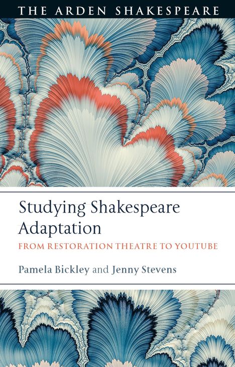 Pamela Bickley: Studying Shakespeare Adaptation, Buch