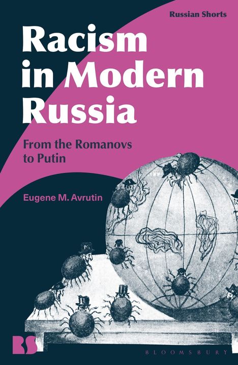 Associate Eugene M. Avrutin: Racism in Modern Russia, Buch