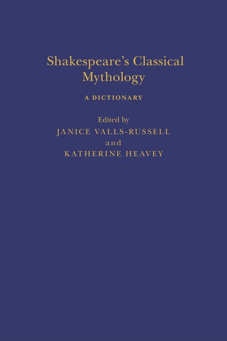 Shakespeare's Classical Mythology: A Dictionary, Buch