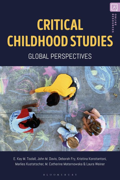 Kay Tisdall: Critical Childhood Studies: Global Perspectives, Buch