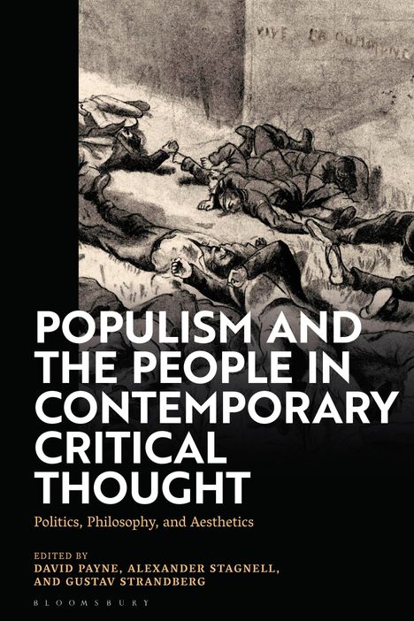 Populism and the People in Contemporary Critical Thought: Politics, Philosophy, and Aesthetics, Buch