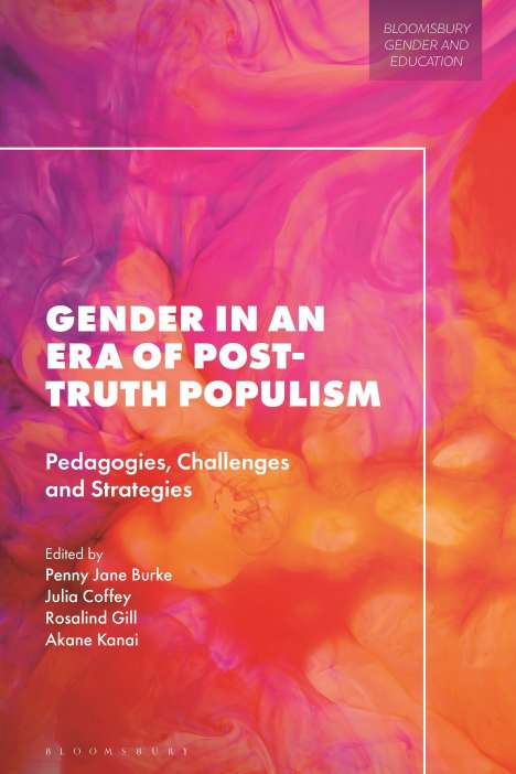 Gender in an Era of Post-Truth Populism: Pedagogies, Challenges and Strategies, Buch