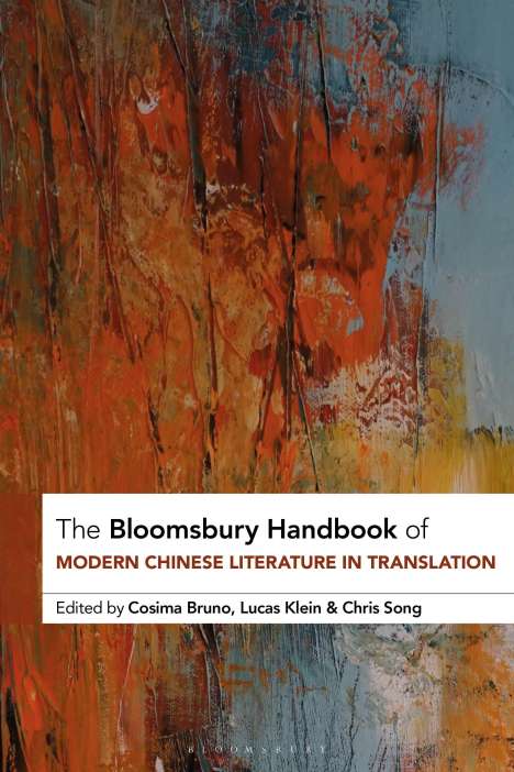 The Bloomsbury Handbook to Modern Chinese Literature in Translation, Buch