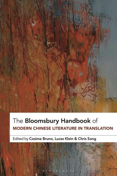 The Bloomsbury Handbook of Modern Chinese Literature in Translation, Buch