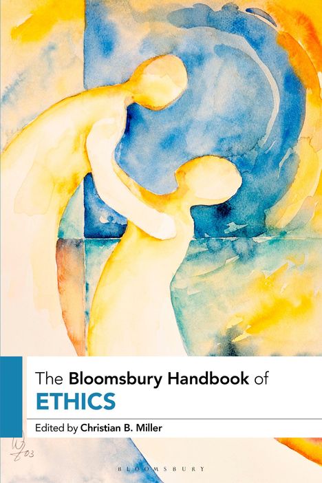 The Bloomsbury Handbook of Ethics, Buch