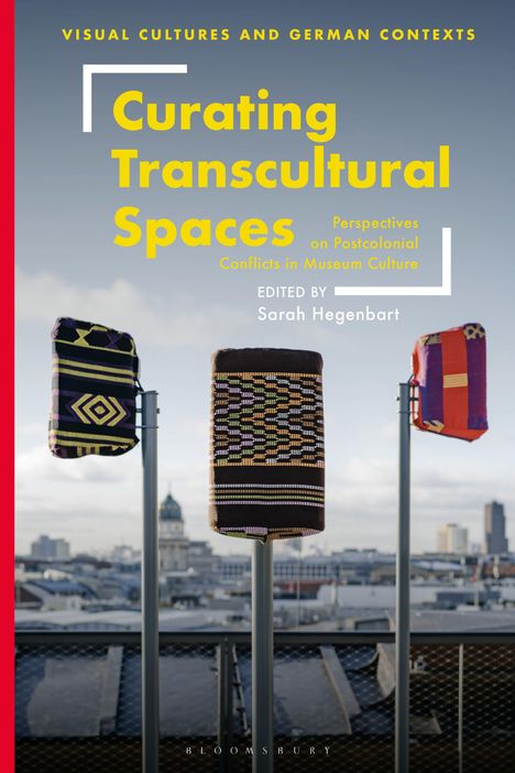 Curating Transcultural Spaces, Buch