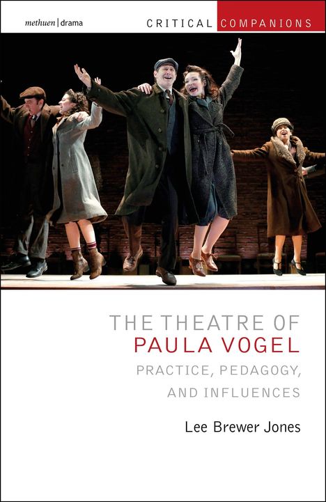 Lee Brewer Jones: The Theatre of Paula Vogel, Buch