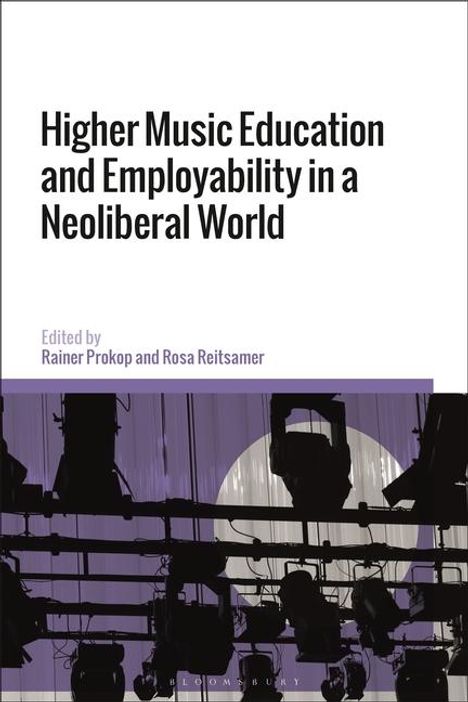 Higher Music Education and Employability in a Neoliberal World, Buch