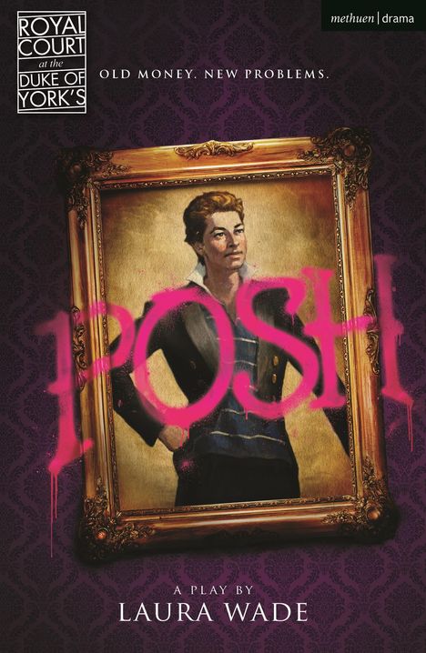 Laura Wade: Posh, Buch