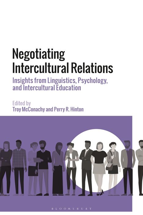 Negotiating Intercultural Relations: Insights from Linguistics, Psychology, and Intercultural Education, Buch