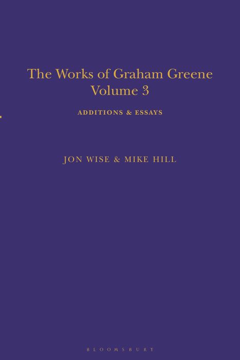 The Works of Graham Greene, Volume 3: Additions &amp; Essays, Buch