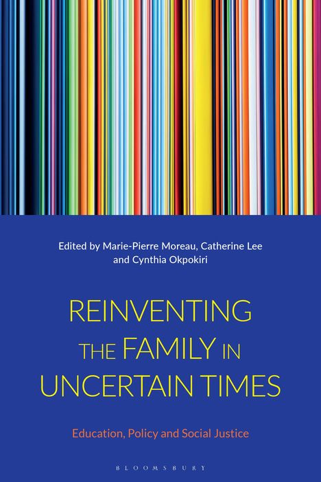 Reinventing the Family in Uncertain Times, Buch