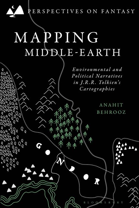 Anahit Behrooz: Mapping Middle-Earth, Buch