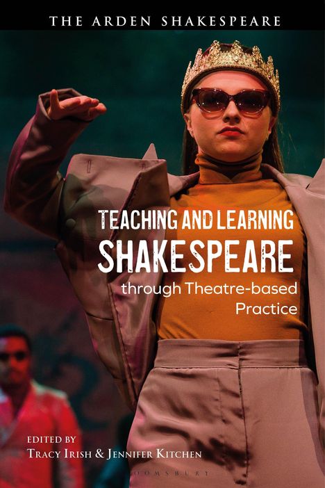 Teaching and Learning Shakespeare through Theatre-based Practice, Buch