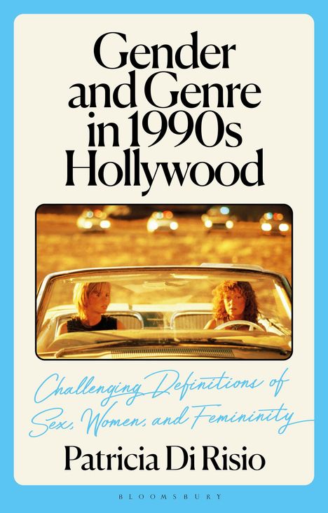 Patricia Di Risio: Gender and Genre in 1990s Hollywood, Buch
