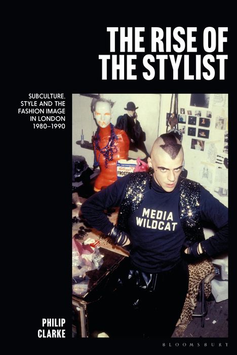 Philip Clarke: The Rise of the Stylist, Buch