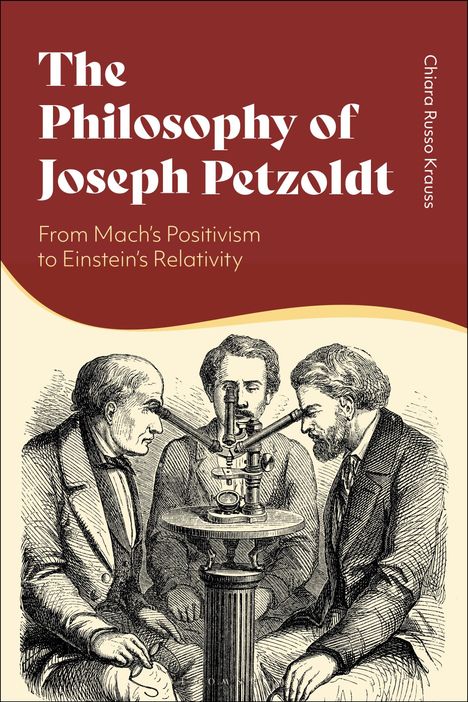 Chiara Russo Krauss: The Philosophy of Joseph Petzoldt: From Mach's Positivism to Einstein's Relativity, Buch