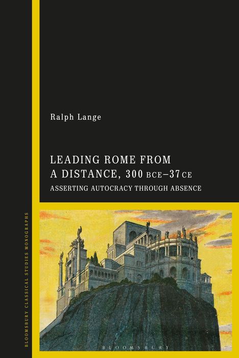 Ralph Lange: Leading Rome from a Distance, Buch