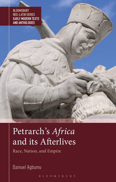 Titel: Petrarch’s Africa and its Afterlives. Ein Marmorkrieger in rüstungshafter Kleidung vor blauem Himmel.