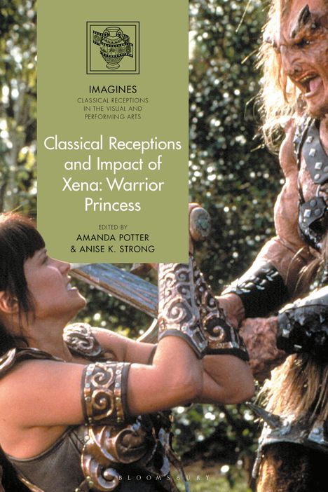 Classical Receptions and Impact of Xena, Buch