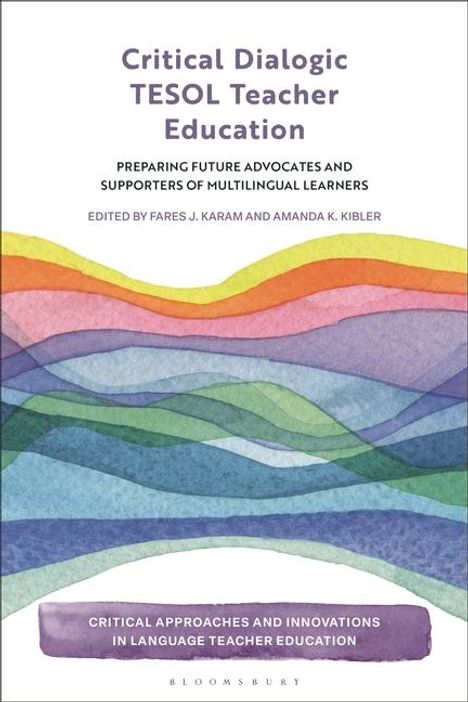 Critical Dialogic TESOL Teacher Education, Buch