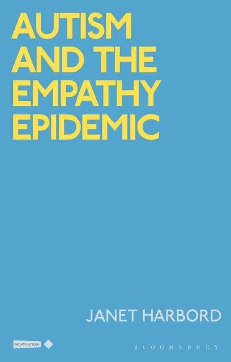 Janet Harbord: Autism and the Empathy Epidemic, Buch