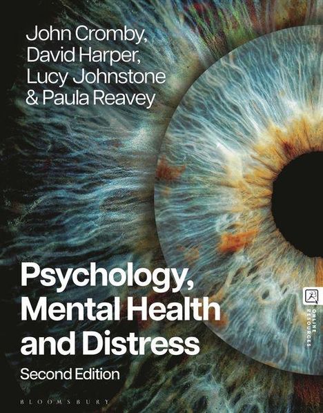 Texte: "John Cromby, David Harper, Lucy Johnstone & Paula Reavey", "Psychology, Mental Health and Distress", "Second Edition". Großaufnahme einer Iris.