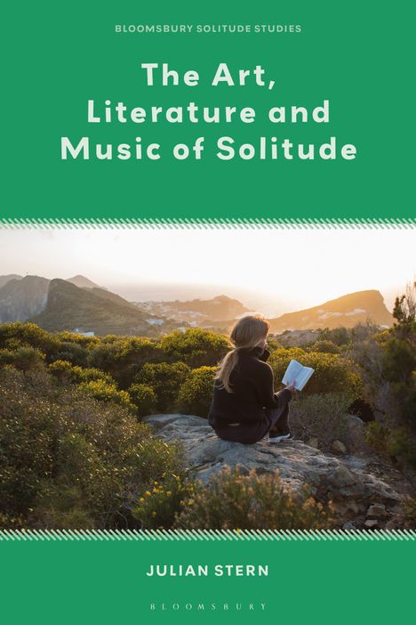 Julian Stern: The Art, Literature and Music of Solitude, Buch