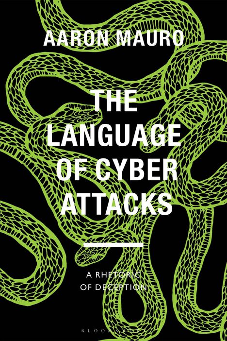 Aaron Mauro: The Language of Cyber Attacks, Buch