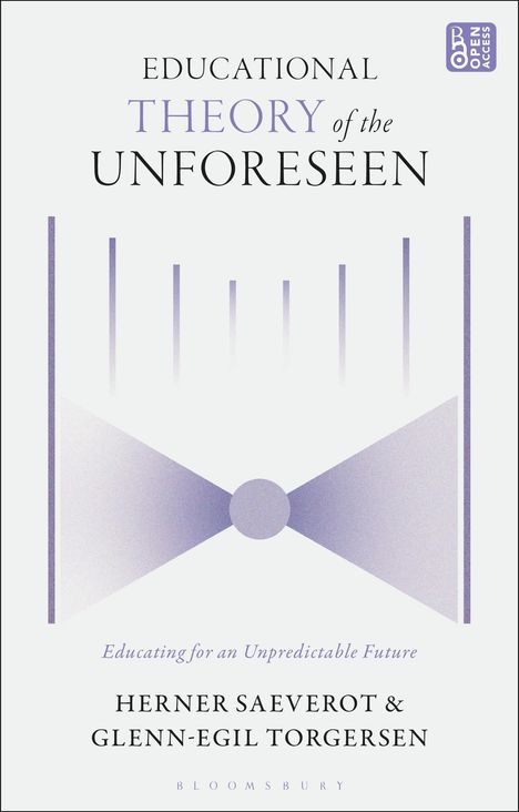 Herner Saeverot: Educational Theory of the Unforeseen, Buch