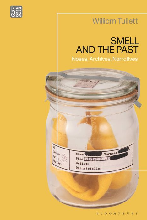 William Tullett: Smell and the Past, Buch