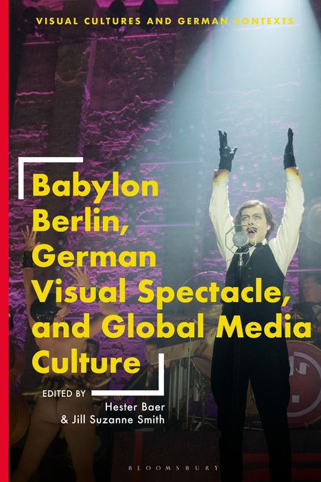 Babylon Berlin, German Visual Spectacle, and Global Media Culture, Buch