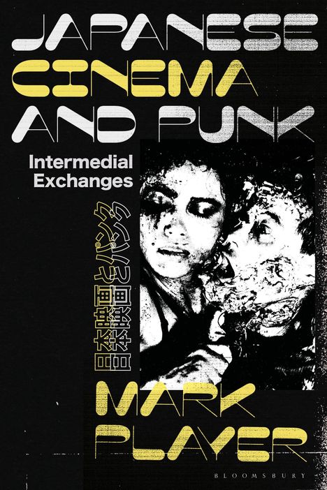 Buchtitel: "Japanese Cinema and Punk: Intermedial Exchanges" von Mark Player. Schwarz-weißes Porträt zweier Personen.