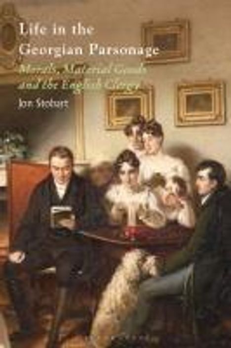 Jon Stobart: Life in the Georgian Parsonage, Buch