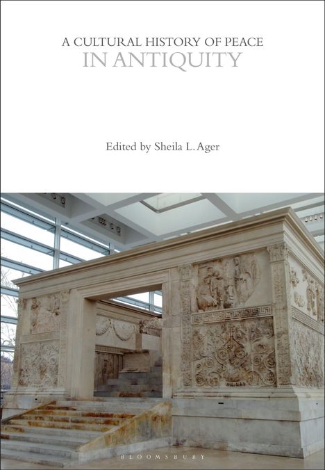 A Cultural History of Peace in Antiquity, Buch
