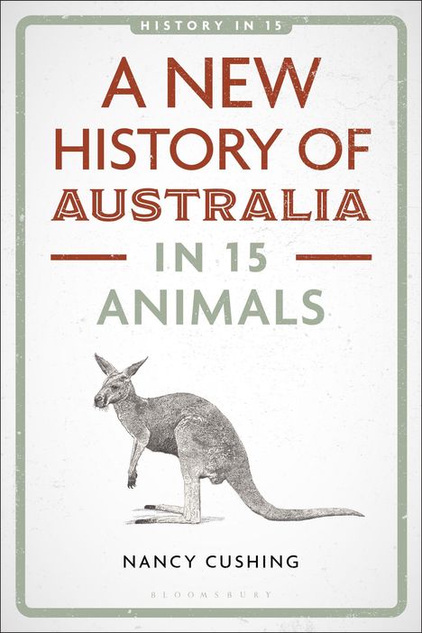 „A New History of Australia in 15 Animals“ steht im Mittelpunkt. Unten ist eine Känguru-Illustration.
