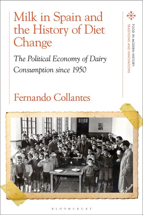 Fernando Collantes: Milk in Spain and the History of Diet Change, Buch